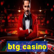 btg casino